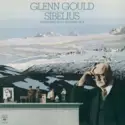 Glenn Gould, Jean Sibelius: 3 Sonatines, Op. 67 / "Kyllikki," Op. 41