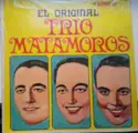 Trio Matamoros: El Original