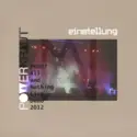 Einstellung: All Or Nothing (Live Demo 2012)