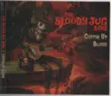The Bloody Jug Band: Coffin Up Blood