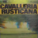 Pietro Mascagni, Richard Tucker [2], Margaret Harshaw, Mildred Miller, Frank Guarrera, Thelma Votipka, Fausto Cleva Conducting The Chorus Of The Metropolitan Opera Association Of Ne And Orchestra Of The Metropolitan Opera Association Of, Kurt Herbert Adler: Cavalleria Rusticana