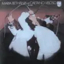 Maria Bethânia e Caetano Veloso: Ao Vivo