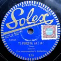 The Ambassador's Orchestra / The Solex Melodians: Te Fuiesta Ja! Ja! / Le Marchand de Cacaouettes