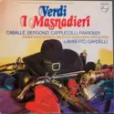 Giuseppe Verdi, Montserrat Caballé, Carlo Bergonzi, Piero Cappuccilli, Ruggero Raimondi, The Ambrosian Singers, New Philharmonia Orchestra, Lamberto Gardelli: I Masnadieri