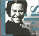 Elis Regina: Samba, Eu Canto Assim!