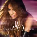 Jennifer Lopez: Dance Again... The Hits