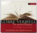 Hespèrion XX · Jordi Savall: Llibre Vermell De Montserrat (Un Pèlerinage Du XIVè Siècle)