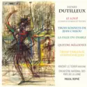 Henri Dutilleux, Pascal Rophé, Orchestre National Des Pays De La Loire, Vincent Le Texier: Le Loup/ La Fille Du Diable, Etc.