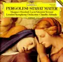 Giovanni Battista Pergolesi, Margaret Marshall, Lucia Valentini Terrani, London Symphony Orchestra, Claudio Abbado: Stabat Mater