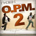 N-Dex: O.P.M. The Mixtape 2