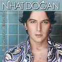 Nihat Doğan: Bitanesinden Bitanesine