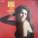 Tito Puente And His Orchestra: Dance Mania