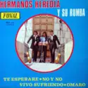 Hermanos Heredia Y Su Rumba: Te Esperare