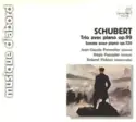 Franz Schubert - Jean-Claude Pennetier, Régis Pasquier, Roland Pidoux: Trio Avec Piano Op.99 • Sonata Pour Piano Op.120