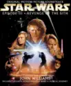 John Williams [4]: Star Wars Episode III: Revenge Of The Sith (Original Motion Picture Soundtrack)