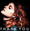 Meghan Trainor: Thank You
