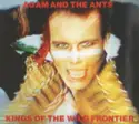 Adam And The Ants: Kings Of The Wild Frontier