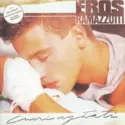 Eros Ramazzotti: Cuori Agitati