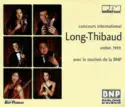 Yi-Jia Susanne Hou - Alexandru Tomescu - Svetlin Roussev - Alexis Cardenas - Baek Ju-Young - Alina Pogostkina: Concours International Long-Thibaud - Violon 1999, Paris