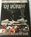 DJ Screw [2]: Soldiers United For Cash The Collector's Edition