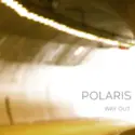 Polaris [12]: Way Out