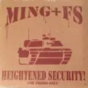 Ming & FS: Heightened Security!