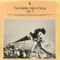 Various: The Golden Age Of Song , Vol. 3