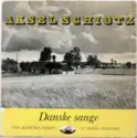 Aksel Schiøtz: Danske Sange