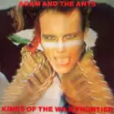 Adam And The Ants: Kings Of The Wild Frontier