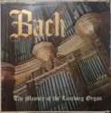Johann Sebastian Bach, Michael Schneider [3]: The Majesty Of The Luneberg Organ