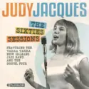 Judy Jacques Featuring The Yarra Yarra New Orleans Jazz Band and Judy Jacques And Her Gospel Four: The Sixties Sessions