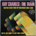 Ray Charles: The Train
