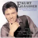 Kurt Elsasser: Lass Mich Dein Freund Sein