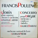 Francis Poulenc - Rosanna Carteri, Maurice Duruflé, Georges Prêtre, Orchestre National De La R.T.F.: Gloria / Concerto Pour Orgue