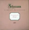 Robert Schumann par Samson François: Études Symphoniques Op. 13, Papillon Op. 2, Carnaval Op. 9