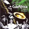 El Cuarteto Patria & Manu Dibango: CubAfrica