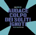 Piero Umiliani: Audace Colpo Dei Soliti Ignoti