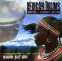 Mamady Keïta: African Drums (Traditional Mandingue Rhythms)