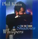 Phil Klein [2]: In The Hour Of Shadows And Whispers