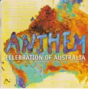 Various: Anthem - Celebration Of Australia