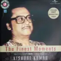 Kishore Kumar: The Finest Moments