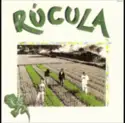 Rúcula: Rúcula