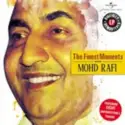 Mohammed Rafi: The Finest Moments - Mohd. Rafi