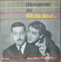 Jean Poiret et Michel Serrault: Démarrer Au 1/4 De Tour...