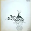 Gioacchino Rossini: Petite Messe Solennelle - Für Vier Solostimmen, Doppelquartett, Zwei Klaviere Und Harmonium
