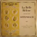 Jacques Offenbach - Soloists, Chœur Philharmonique De Paris And Orchestre Philharmonique De Paris [2], René Leibowitz: La Belle Hélène