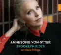 Anne Sofie Von Otter & Brooklyn Rider: So Many Things