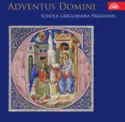 Schola Gregoriana Pragensis: Adventus Domini