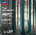 Giuseppe Verdi / Montserrat Caballé • Carlo Bergonzi • Piero Cappuccilli • Ruggero Raimondi • The Ambrosian Singers • New Philharmonia Orchestra • Lamberto Gardelli: I Masnadieri