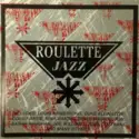 Various: Roulette Jazz
